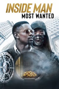 ดูหนังออนไลน์ฟรี Inside Man Most Wanted (2019) ปล้นข้ามโลก