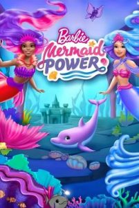 ดูหนังออนไลน์ฟรี Barbie: Mermaid Power (2022) บาร์บี้กับเวทมนตร์นางเงือกมหัศจรรย์