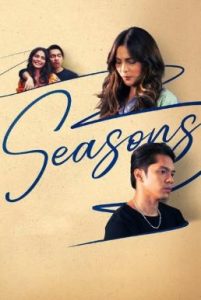 ดูหนังออนไลน์ฟรี Seasons (2023) รักทุกฤดู