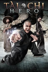 ดูหนังออนไลน์ฟรี Tai Chi 2 Hero (2012) ไทเก็ก หมัดเล็กเหล็กตัน 2