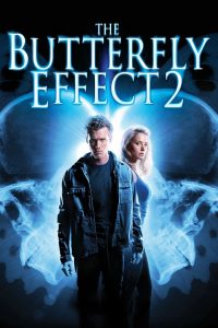 ดูหนังออนไลน์ฟรี The Butterfly Effect 2 (2006) เปลี่ยนตายไม่ให้ตาย 2