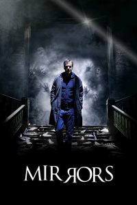 ดูหนังออนไลน์ฟรี Mirrors (2008) มันอยู่ในกระจก