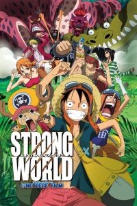 ดูหนังออนไลน์ฟรี One Piece: Strong World (2009) วันพีซ เดอะ มูฟวี่ ผจญภัยเหนือหล้าท้าโลก สตรองเวิลด์