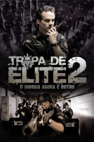 Tropa de Elite 2 (2010) ปฏิบัติการหยุดวินาศกรรม ภาค 2
