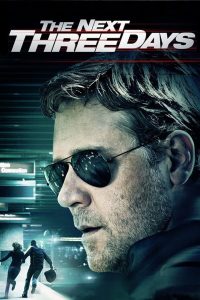ดูหนังออนไลน์ฟรี The Next Three Days (2010) แผนอัจฉริยะแหกด่านหนีนรก