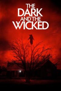 ดูหนังออนไลน์ฟรี The Dark and the Wicked (2020) เฮี้ยน หลอน ซ่อนวิญญาณ