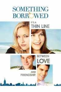 ดูหนังออนไลน์ฟรี Something Borrowed (2011) ผู้ชายคนนี้ฉันขอ(ยืม)