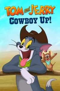 ดูหนังออนไลน์ฟรี Tom and Jerry: Cowboy Up! (2022)