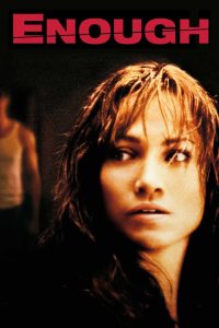 ดูหนังออนไลน์ฟรี Enough (2002) แค้นเกินทน