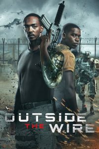 ดูหนังออนไลน์ฟรี Outside the Wire (2021) สมรภูมินอกลวดหนาม