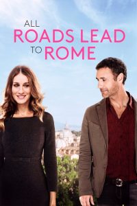 ดูหนังออนไลน์ฟรี All Roads Lead to Rome (2016) รักยุ่งยุ่ง พุ่งไปโรม