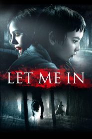 Let Me In (2010) แวมไพร์ร้าย..เดียงสา