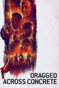 ดูหนังออนไลน์ฟรี Dragged Across Concrete (2018)