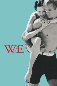 W.E. (2011) หยุดโลกไว้ที่รักเธอ