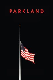 Parkland (2013) ล้วงปมสังหาร จอห์น เอฟ เคนเนดี้