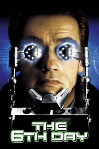 ดูหนังออนไลน์ฟรี The 6th Day (2000) เดอะ ซิกซ์ เดย์.. วันล่าคนเหล็กอหังการ