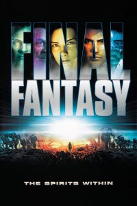 ดูหนังออนไลน์ฟรี Final Fantasy: The Spirits Within (2001) ไฟนอล แฟนตาซี: เดอะ สปิริท วิทธิน