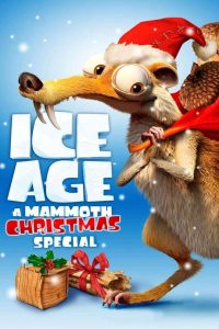 ดูหนังออนไลน์ฟรี Ice Age A Mammoth Christmas (2011) ไอซ์เอจ คริสต์มาสมหาสนุกยุคน้ำแข็ง