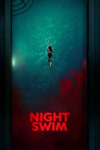 ดูหนังออนไลน์ฟรี Night Swim (2024) ค่ำคืนอย่าแหวกว่าย