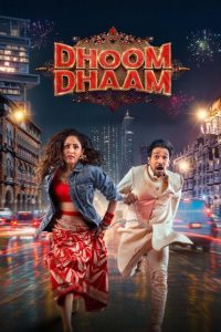 ดูหนังออนไลน์ฟรี Dhoom Dhaam (2025) บ่าวสาวชื่นชุลมุน